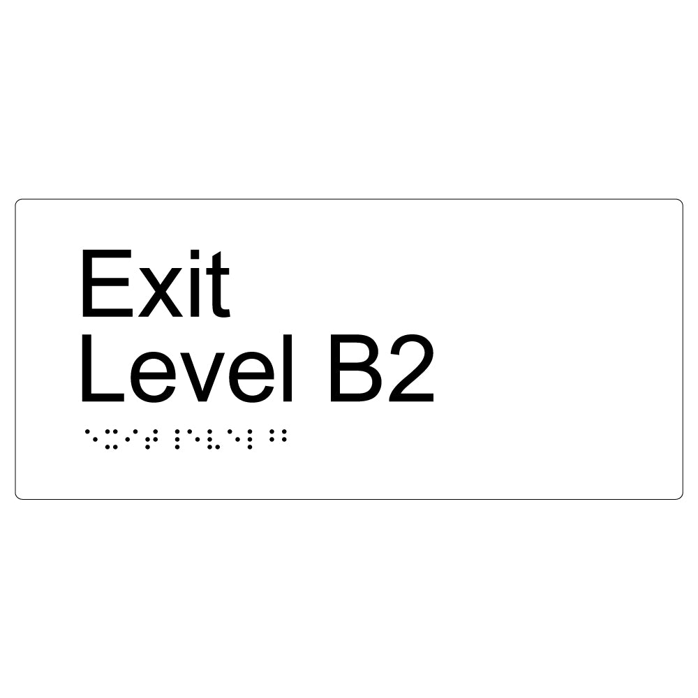 Exit Level B2 Braille Sign