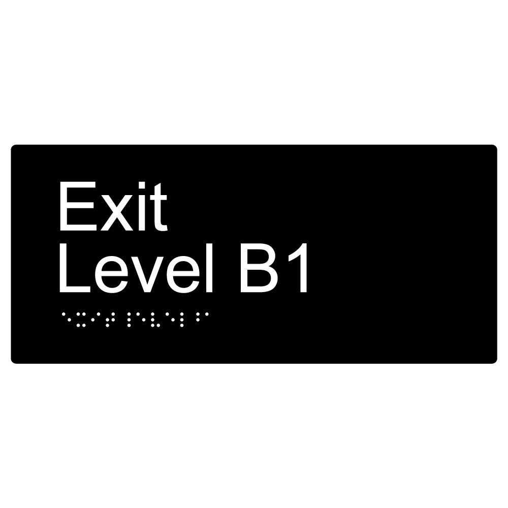 Exit Level B1 Braille Sign