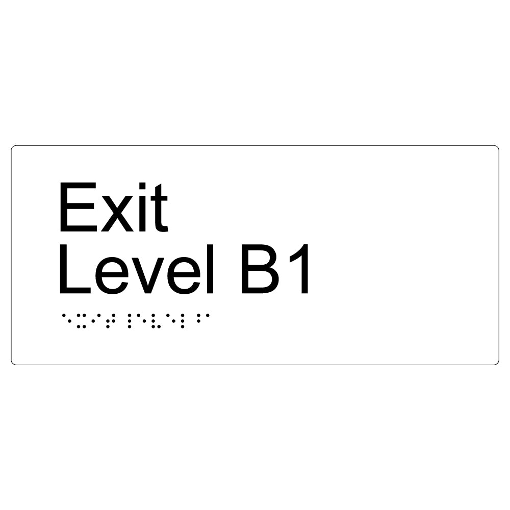 Exit Level B1 Braille Sign